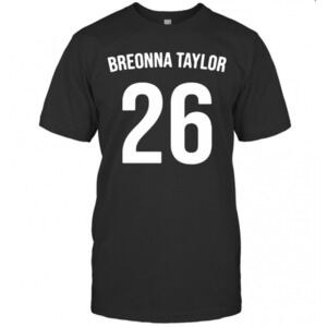 Breonna  Say Her Name T-Shirt